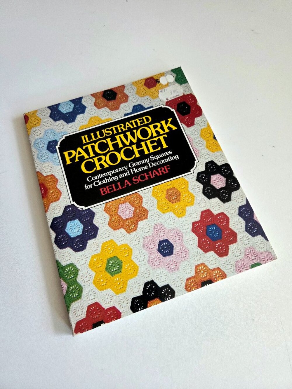 Vintage 1976 Illustrated Patchwork Crochet by Bella Schart book
